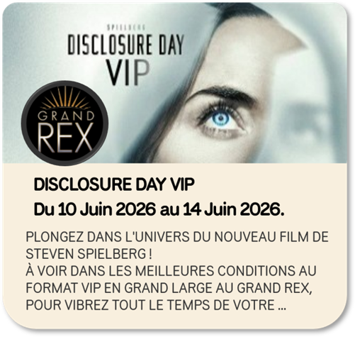 Évènement Disclosure Day VIP au Grand Rex